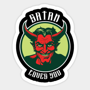 satan loves you Sticker